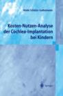 Image for Kosten-Nutzen-Analyse der Cochlea-Implantation bei Kindern