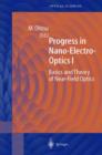 Image for Progress in Nano-Electro-Optics I : Basics and Theory of Near-Field Optics