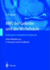 Image for Mrt Der Gelenke Und Der Wirbelsaule : Radiologisch-Orthopadische Diagnostik