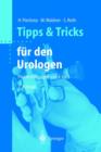 Image for Tipps und Tricks fur den Urologen : Problemlosungen von A bis Z