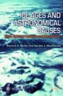 Image for Ice Ages and Astronomical Causes : Data, spectral analysis and mechanisms