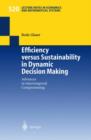 Image for Efficiency versus Sustainability in Dynamic Decision Making : Advances in Intertemporal Compromising