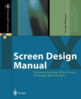 Image for Screen design manual  : communicating effectively through multimedia
