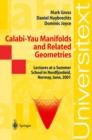 Image for Calabi-Yau Manifolds and Related Geometries : Lectures at a Summer School in Nordfjordeid, Norway, June 2001