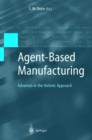 Image for Agent-Based Manufacturing