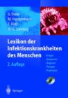Image for Lexikon der Infektionskrankheiten Des Menschen : Erreger, Symptome, Diagnose, Therapie Und Prophylaxe