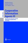 Image for Cooperative Information Agents VI : 6th International Workshop, CIA 2002, Madrid, Spain, September 18 - 20, 2002. Proceedings