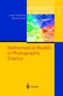 Image for Mathematical Models in Photographic Science