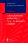 Image for Statistical Dynamics and Reliability Theory for Mechanical Structures