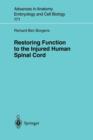 Image for Restoring Function to the Injured Human Spinal Cord