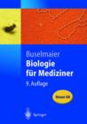 Image for Biologie Fur Mediziner (9., V Llig Neubearb. Aufl.)
