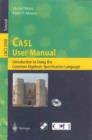 Image for CASL user manual: introduction to using the Common Algebraic Specification Language : 2900