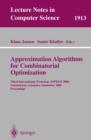 Image for Approximation algorithms for combinatorial optimization: third international workshop, APPROX 2000, Saarbrucken, Germany, September 5-8, 2000 : proceedings : 1913