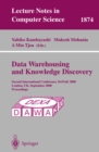 Image for Data warehousing and knowledge discovery: Second International Conference, DaWak 2000, London, UK September 4-6, 2000 : proceedings : 1874
