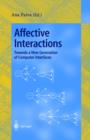 Image for Affective interactions: towards a new generation of computer interfaces
