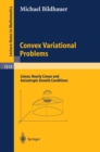 Image for Convex variational problems: linear, nearly linear and anisotropic growth conditions