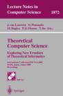 Image for Theoretical Computer Science: Exploring New Frontiers of Theoretical Informatics: International Conference IFIP TCS 2000 Sendai, Japan, August 17-19, 2000 Proceedings