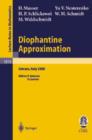 Image for Diophantine approximation: lectures given at the C.I.M.E. summer school held in Cetraro, Italy, June 28-July 6, 2000