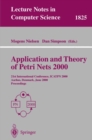 Image for Application and Theory of Petri Nets 2000: 21st International Conference, ICATPN 2000, Aarhus, Denmark, June 26-30, 2000 Proceedings