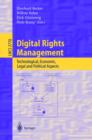 Image for Digital Rights Management: Technological, Economic, Legal and Political Aspects