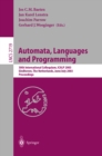 Image for Automata, Languages and Programming: 30th International Colloquium, ICALP 2003, Eindhoven, The Netherlands, June 30 - July 4, 2003. Proceedings