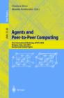 Image for Agents and peer-to-peer computing: first international workshop, AP2PC 2002, Bologna, Italy, July 15, 2002 : revised and invited papers : 2530.