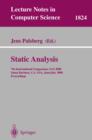Image for Static analysis: 7th international symposium, SAS 2000, Santa Barbara, CA, USA, June 29 - July 1, 2000 : proceedings