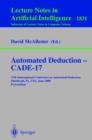 Image for Automated Deduction - CADE-17: 17th International Conference on Automated Deduction Pittsburgh, PA, USA, June 17-20, 2000 Proceedings : 1831.