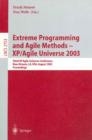 Image for Extreme programming and agile methods: XP/Agile Universe 2003 : third XP Agile Universe Conference, New Orleans, LA, USA, August 10-13, 2003 : proceedings