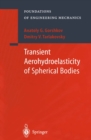 Image for Transient Aerohydroelasticity of Spherical Bodies