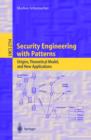 Image for Security engineering with patterns: origins, theoretical models, and new applications