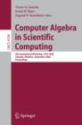 Image for Computer algebra in scientific computing: 9th International Workshop, CASC 2006, Chisinau, Moldova, September 11-15, 2006, Proceedings