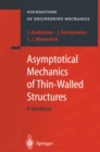 Image for Asymptotical mechanics of thin-walled structures: a handbook