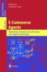 Image for E-commerce agents: marketplace solutions, security issues, and supply and demand : 2033. Lecture notes in artificial intelligence
