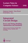 Image for Integrated circuit design: power and timing modeling, optimization and simulation : 10th international workshop, PATMOS 2000, Gottingen, Germany, September 13-15, 2000 : proceedings : 1918