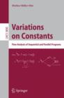 Image for Variations on Constants : Flow Analysis of Sequential and Parallel Programs