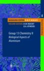 Image for Group 13 chemistry.: (Biological aspects of aluminum)