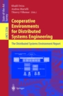 Image for Cooperative environments for distributed systems engineering: the distributed systems environment report