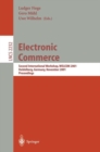 Image for Electronic commerce: second international workshop, WELCOM 2001, Heidelberg, Germany, November 16-17, 2001 : proceedings : 2232. Lecture notes in artificial intelligence