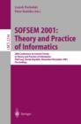 Image for SOFSEM 2001 : theory and practice of informatics: 28th Conference on Current Trends in Theory and Practice of Informatics, Piest&#39;any, Slovak Rebulic, November 24-December 1, 2001, proceedings