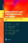 Image for Computational logic: logic programming and beyond : essays in honour of Robert A. Kowalski
