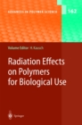 Image for Radiation Effects on Polymers for Biological Use