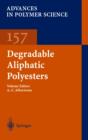Image for Degradable aliphatic polyesters