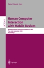 Image for Human Computer Interaction with Mobile Devices: 4th International Symposium, Mobile HCI 2002, Pisa, Italy, September 18-20, 2002 Proceedings