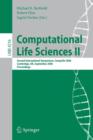 Image for Computational Life Sciences II : Second International Symposium, CompLife 2006, Cambridge, UK, September 27-29, 2006, Proceedings