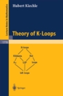 Image for Theory of K-loops