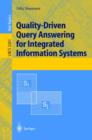 Image for Quality-driven query answering for integrated information systems