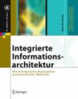 Image for Integrierte Informationsarchitektur: Die erfolgreiche Konzeption professioneller Websites