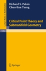 Image for Critical Point Theory and Submanifold Geometry
