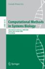 Image for Computational methods in systems biology: International conference CMSB 2006, Trento, Italy, October 18-19, 2006 ; proceedings
